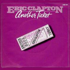 Eric Clapton : Another Ticket - Rita Mae